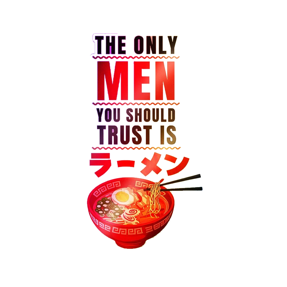 The Only Men You Should Trust Holographic Stickers